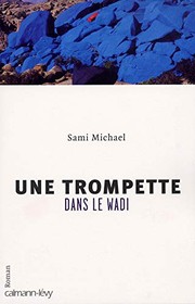 Cover of: Une trompette dans le wadi: roman