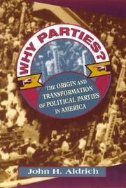 Cover of: Why parties?: the origin and transformation of political parties in America