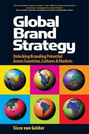 Cover of: Global brand strategy by Sicco Van Gelder
