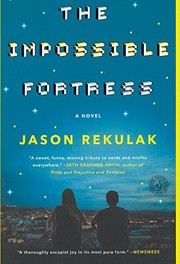 The impossible fortress by Jason Rekulak