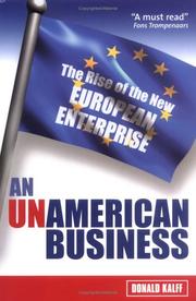 Cover of: An unamerican business: the rise of the new European enterprise