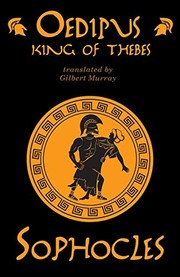 Cover of: Oedipus King of Thebes by Sophocles, Gilbert Murray