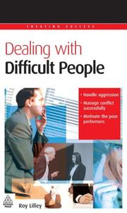 Cover of: Dealing with Difficult People (Creating Success)