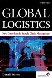 Global logistics : new directions in supply chain management