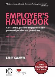 The employer's handbook : an essential guide to employment law, personnel policies and procedures