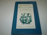 Bennett, Wells, and Conrad by Linda R. Anderson