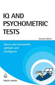 IQ and psychometric tests : assess your personality, aptitude, and intelligence