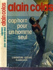 Cap Horn pour un homme seul by Alain Colas
