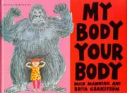 Cover of: My Body, Your Body (Wonderwise) by Mick Manning, Brita Granstrom