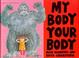 Cover of: My Body, Your Body (Wonderwise)