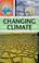 Cover of: Changing Climate (Earth Watch)