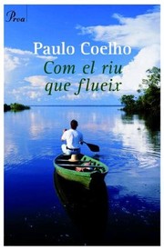 Cover of: Com el riu que flueix: Pensaments i reflexions 1998-2005