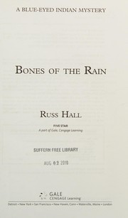 Cover of: Bones of the rain: a blue-eyed Indian mystery