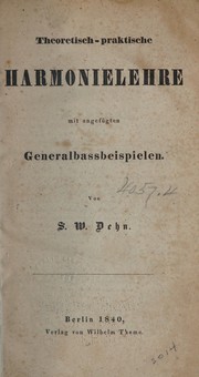 Cover of: Theoretisch-praktische harmonielehre: mit angefügten generalbassbeispielen.
