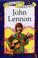 Cover of: John Lennon (Famous People, Famous Lives)