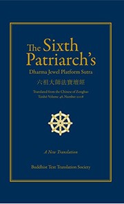 Cover of: The Sixth Patriarch's Dharma jewel platform sutra: Liuzu da shi fa bao tan jing