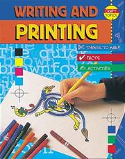 Writing and printing : facts - things to make - activities