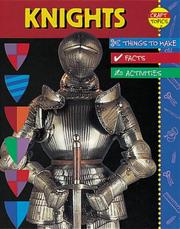 Knights : facts, things to make, activities