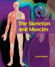 The skeleton and muscles