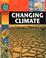Cover of: Changing Climate (Earth Watch)
