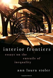 Cover of: Interior Frontiers: Essays on the Entrails of Inequality
