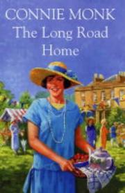 The Long Road Home by Connie Monk