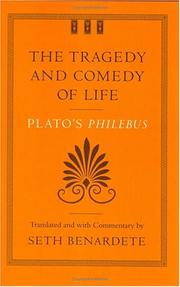 The tragedy and comedy of life : Plato's Philebus