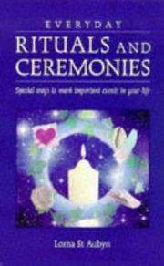 Cover of: Everyday Rituals and Ceremonies: Special Ways to Mark Important Events in Your Life