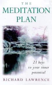 The meditation plan : 21 keys to your inner potential