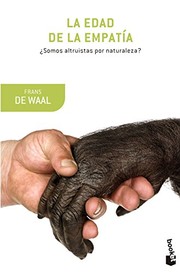 Cover of: La edad de la empatía by Frans De Waal, Ambrosio García Leal