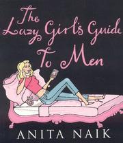 The lazy girl's guide to men