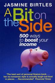 A bit on the side : 500 ways to boost your income