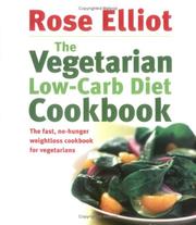 Cover of: The Vegetarian Low-carb Diet Cookbook by Rose Elliot