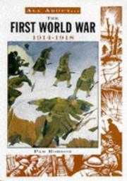 All about the First World War 1914 - 1918