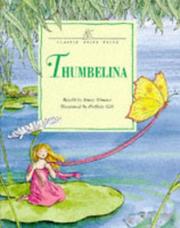 Cover of: Thumbelina (Classic Fairy Tales) by Hans Christian Andersen