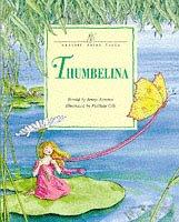 Cover of: Thumbelina (Classic Fairy Tales) by Hans Christian Andersen