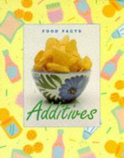 Cover of: Additives (Food Facts)