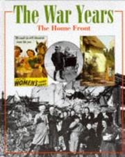 The war years : the home front