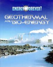 Cover of: Geothermal and Bio-energy (Energy Forever?)