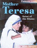 Mother Teresa : saint of the slums