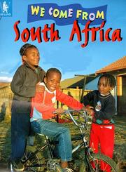 We come from South Africa