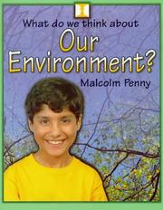 What do we think about our environment?