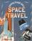 Cover of: Space Travel (Spinning Through Space)