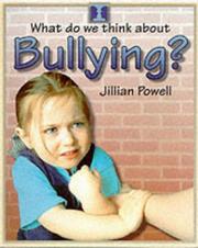 What do we think about bullying?