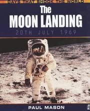 Cover of: The Moon Landing (Days That Shook the World) by Paul Mason