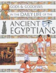 Gods & goddesses in the daily life of the ancient Egyptians