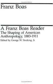 A Franz Boas reader by Franz Boas, George Stocking