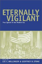 Cover of: Eternally Vigilant: Free Speech in the Modern Era