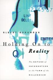Cover of: Holding on to reality: the nature of information at the turn of the millennium