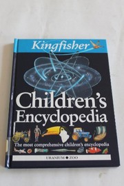 Cover of: Kingfisher Children's Encyclopedia